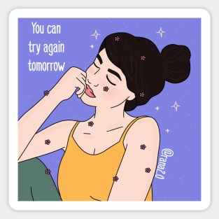 You can try again tomorrow ? Sticker